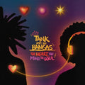 Tank & the Bangas: The Heart, The Mind, The Soul ( LP )