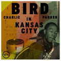 Charlie Parker: Bird In Kansas City ( LP )