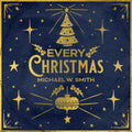 Michael Smith W: Every Christmas ( LP )