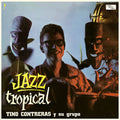 Tino Contreras: Jazz Tropical - Limited 180-Gram Vinyl with Bonus Tracks ( LP )