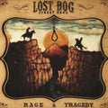 Lost Dog Street Band: Rage & Tragedy ( LP )