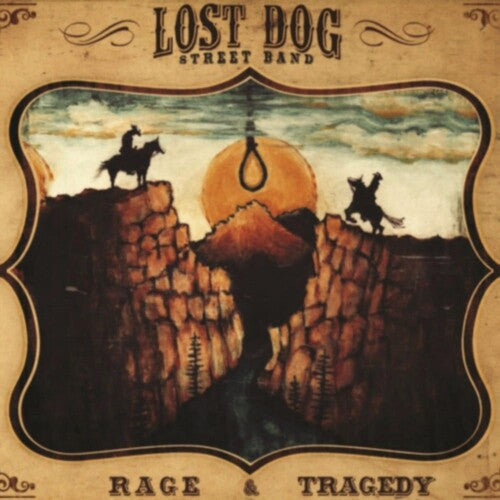 Lost Dog Street Band: Rage & Tragedy ( LP )