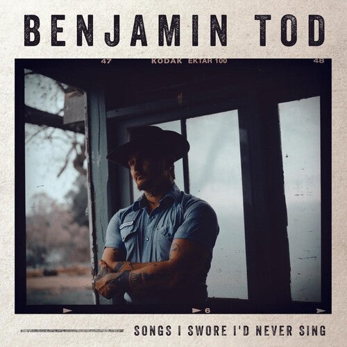 Benjamin Tod: Songs I Swore I'd Never Sing ( LP )