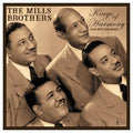 The Mills Brothers: Kings Of Harmony: R&B Hits And More 1942-52 ( LP )
