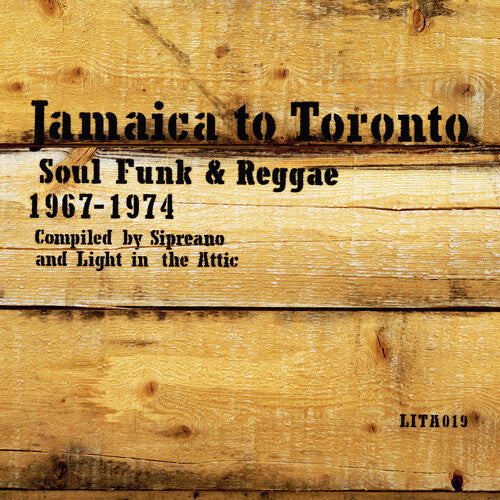 Various Artists: Jamaica to Toronto: Soul, Funk & Reggae 1967-1974 (Various Artists) ( LP )