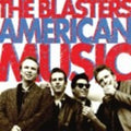 The Blasters: American Music ( LP )