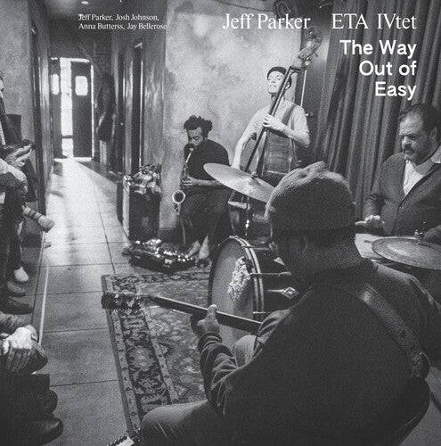 Jeff Parker & ETA IVtet: The Way Out Of Easy ( LP )