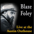 Blaze Foley: Live At The Austin Outhouse ( LP )
