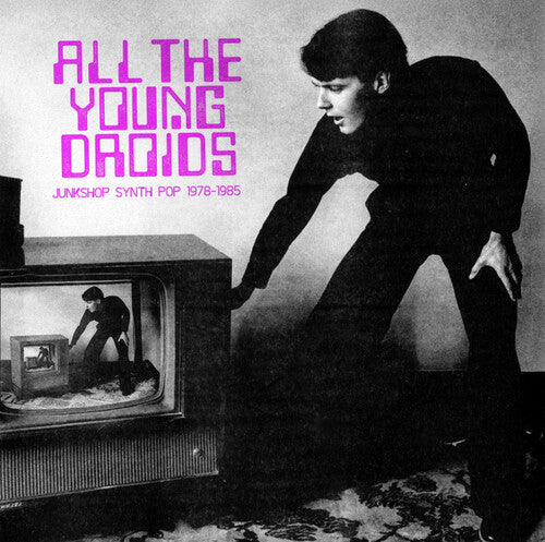 Various Artists: All The Young Droids - Junkshop Synth Pop 1978-1985 (Various Artists) ( LP )