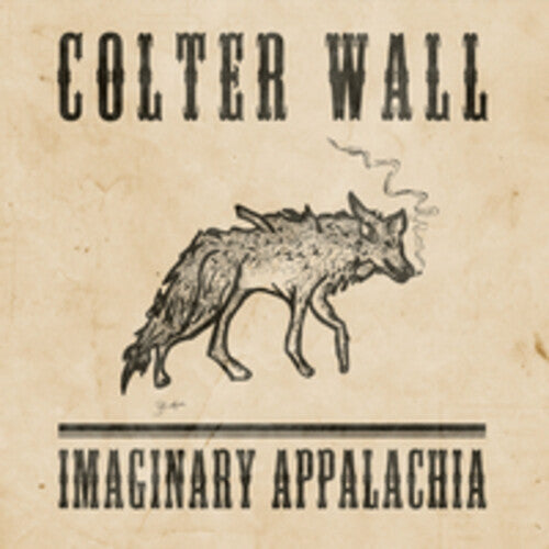 Colter Wall: Imaginary Appalachia ( LP )