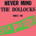 The Sex Pistols: Never Mind the Bollocks Heres the Sex Pistols ( LP )