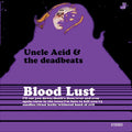 Uncle Acid: Blood Lust ( LP )