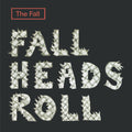 The Fall: Fall Heads Roll ( LP )