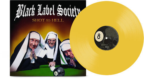 Black Label Society: Shot to Hell - Canary Yellow ( LP )