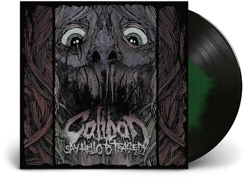Caliban: Say Hello To Tragedy ( LP )