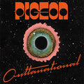 Pigeon: OUTTANATIONAL ( LP )